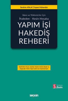 Yapım İşi Hakediş Rehberi İbrahim Atalay Seçkin Yayıncılık Satın Al - 