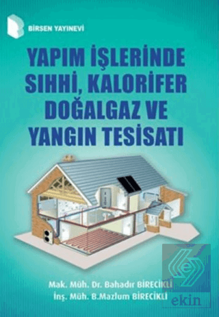 Yapım İşlerinde Sıhhi, Kalorifer Doğalgaz ve Yangı