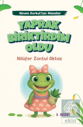 Yaprak Biriktirdim Oldu - Ninem Korkuttan Masallar