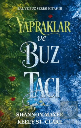 Yapraklar ve Buz Tacı