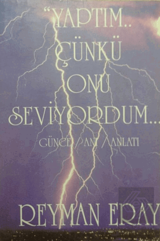 Yaptım Çünkü Onu Seviyordum