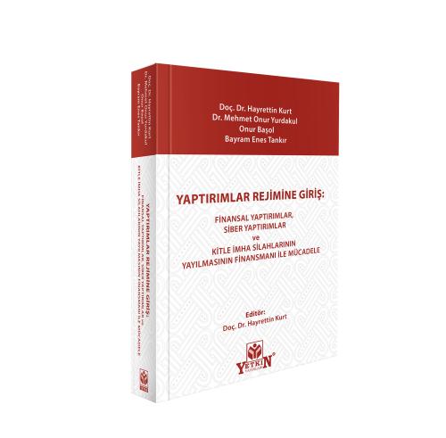 Yaptırımlar Rejimine Giriş: Finansal Yaptırımlar, Siber Yaptırımlar ve