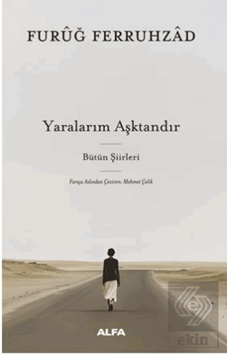 Yaralarım Aşktandır