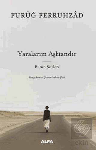 Yaralarım Aşktandır