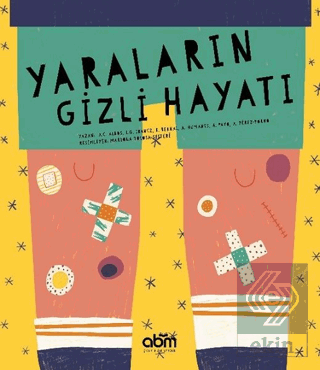Yaraların Gizli Hayatı