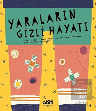 Yaraların Gizli Hayatı