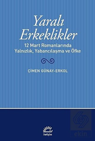 Yaralı Erkeklikler