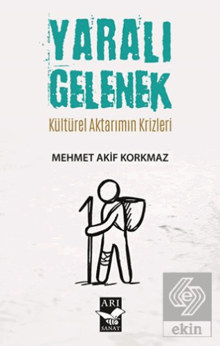 Yaralı Gelenek