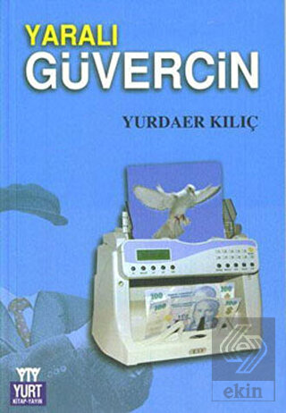 Yaralı Güvercin
