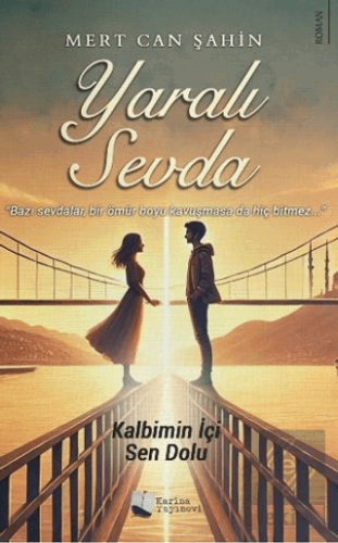 Yaralı Sevda