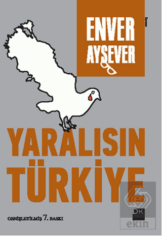 Yaralısın Türkiye