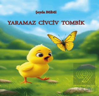 Yaramaz Civciv Tombik