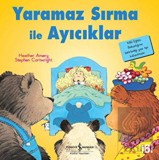 Yaramaz Sırma ile Ayıcıklar - İlk Okuma Kitaplarım