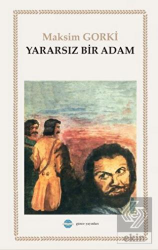 Yararsız Bir Adam
