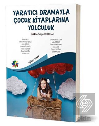 Yaratıcı Drama İle Çocuk Kitaplarına Yolculuk