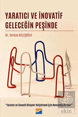 Yaratıcı ve İnovatif Geleceğin Peşinde