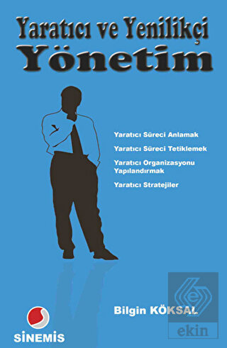 Yaratıcı ve Yenilikçi Yönetim