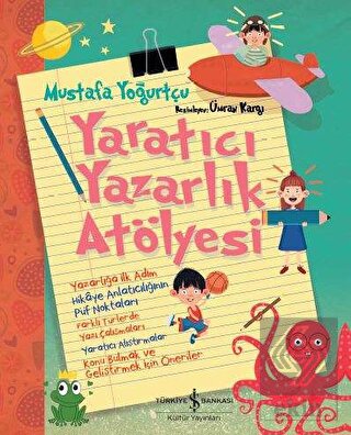 Yaratıcı Yazarlık Atölyesi