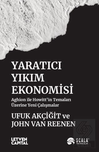 Yaratıcı Yıkım Ekonomisi