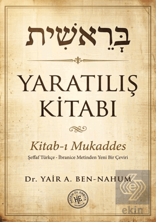 Yaratılış Kitabı Yair A. Ben-Nahum Hatemül Enbiya Yayıncılık Satın Al 
