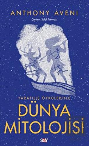Yaratılış Öyku¨leriyle Du¨nya Mitolojisi