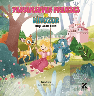 Yardımsever Prenses ve Dinazor