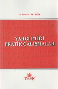 Yargı Etiği Pratik Çalışmalar