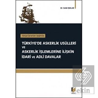 Yargı Kararları Işığında Türkiye\'de Askerlik Usull