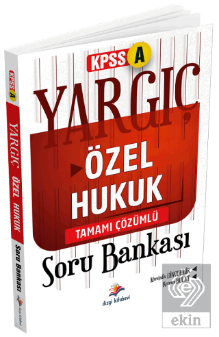 YARGIÇ KPSS A Grubu Özel Hukuk Soru Bankası Çözümlü