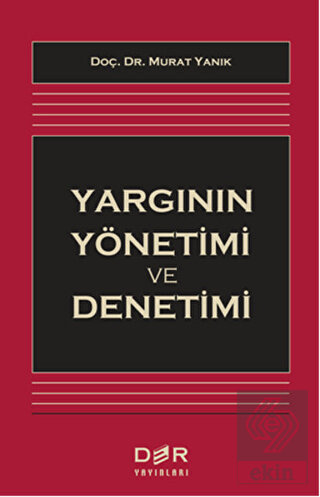 Yargının Yönetimi ve Denetimi