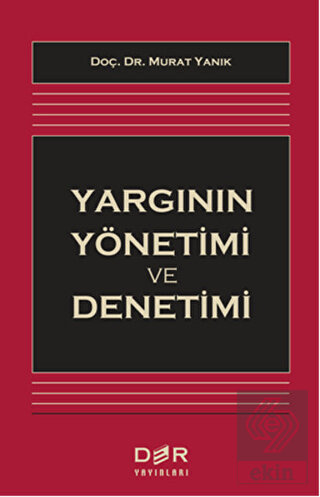 Yargının Yönetimi ve Denetimi