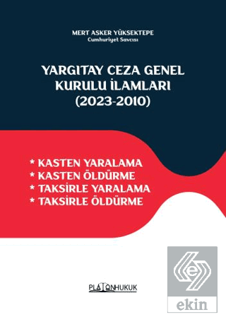 Yargıtay Ceza Genel Kurulu İlamları 2023-2010