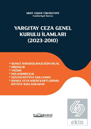 Yargıtay Ceza Genel Kurulu İlamları 2023-2010