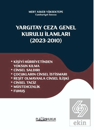 Yargıtay Ceza Genel Kurulu İlamları 2023-2010