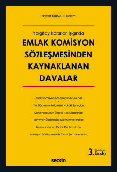 Yargıtay Kararları Işığında Emlak Komisyon Sözleşmesinden Kaynaklanan 
