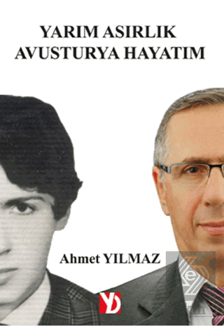 Yarım Asırlık Avusturya Hayatım