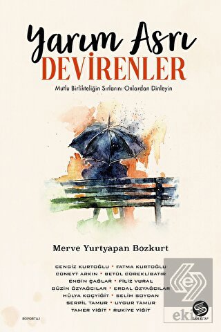 Yarım Asrı Devirenler