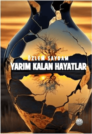 Yarım Kalan Hayatlar