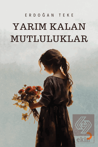 Yarım Kalan Mutluluklar