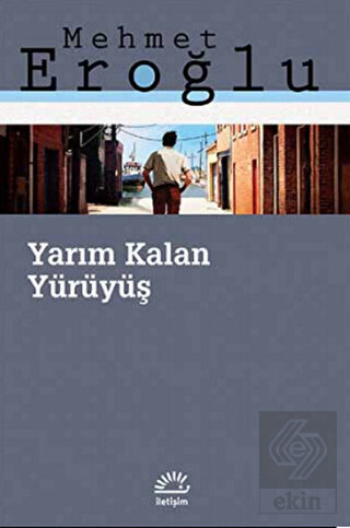Yarım Kalan Yürüyüş