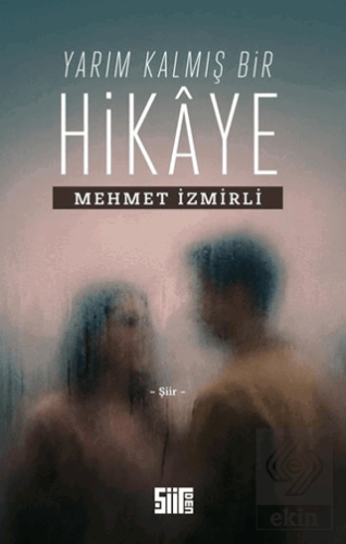 Yarım Kalmış Bir Hikaye