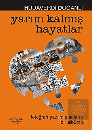 Yarım Kalmış Hayatlar
