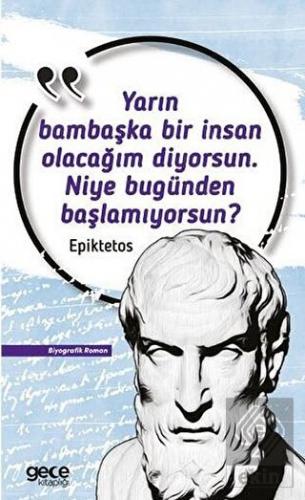 Yarın Bambaşka Bir İnsan Olacağım Diyorsun Niye Bu