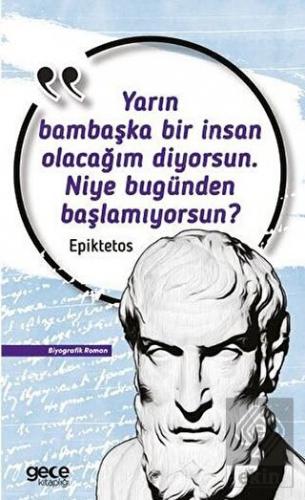 Yarın Bambaşka Bir İnsan Olacağım Diyorsun Niye Bu