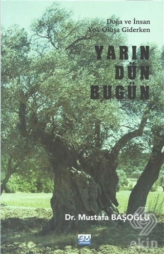 Yarın Dün Bugün
