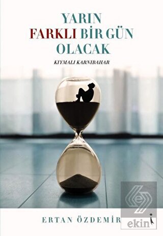 Yarın Farklı Bir Gün Olacak