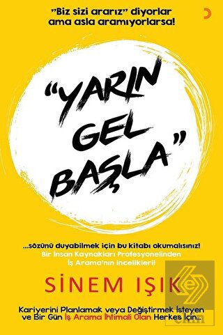 Yarın Gel Başla