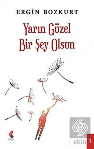Yarın Güzel Bir Şey Olsun