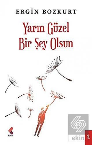 Yarın Güzel Bir Şey Olsun