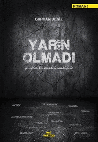 Yarın Olmadı